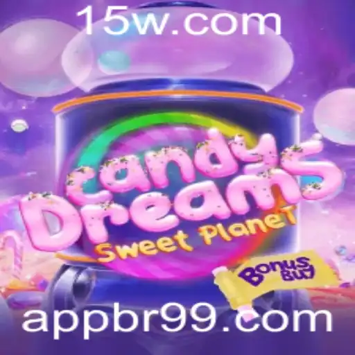 CandyDreamsSweetPlanet: Explorando o Mundo Doce com BR99
